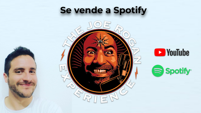 Joe Rogan SE VA de YouTube y se vende a Spotify