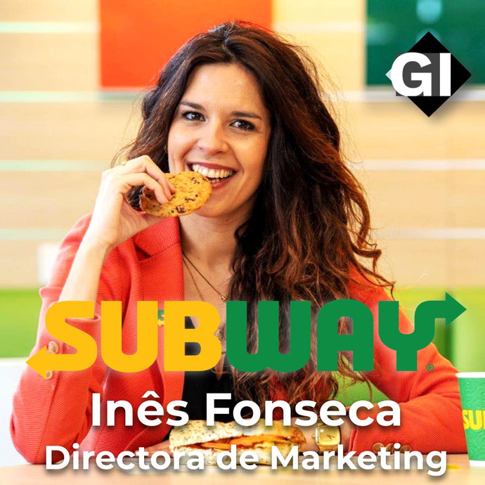 Inês Fonseca - Directora de Marketing de Subway Mediterraneo : De lo global a lo local