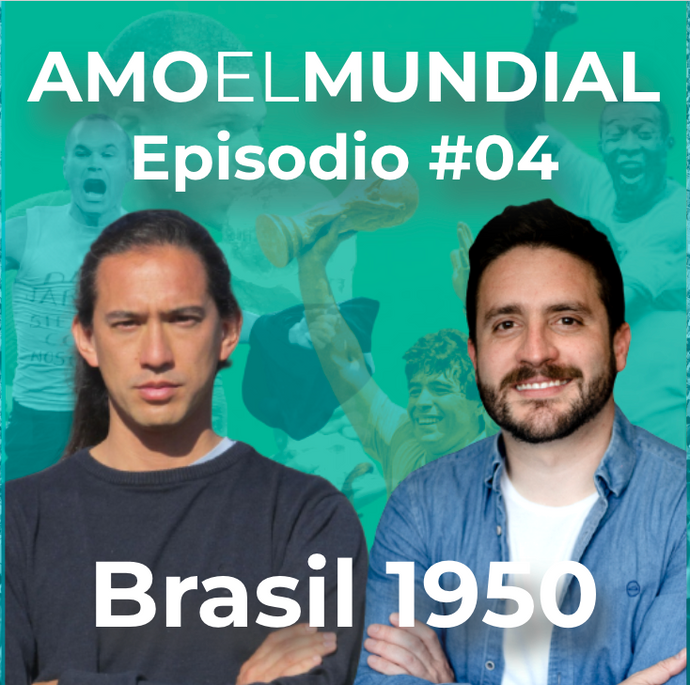 Brasil 1950 | Amo el Mundial #04 | La Historia de los Mundiales (Gran Invento Ep #127)