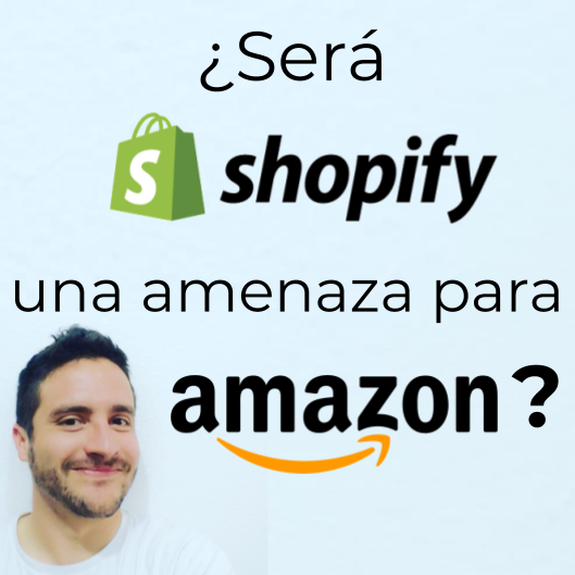 ¿Será Shopify una amenaza para Amazon?