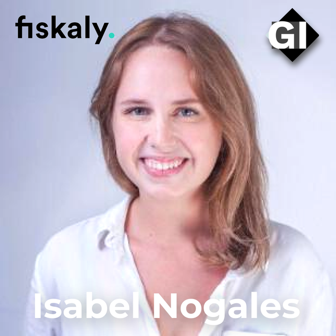 Isabel Nogales | Fiskaly - Business Development Manager | Episodio #145