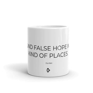 "I found false hope in all kind of places" - Durden